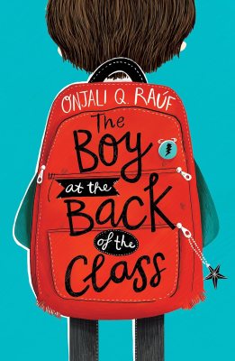 Cover of The Boy at the Back of the Class by Onjali Rauf